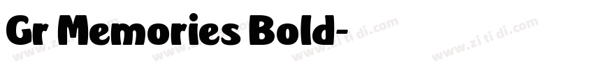 Gr Memories Bold字体转换